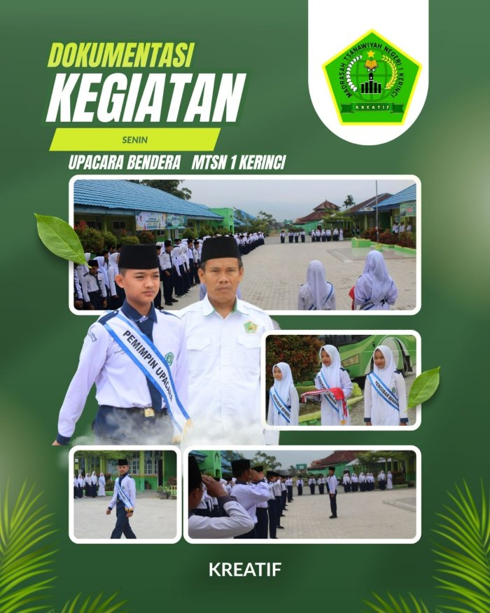 Upacara Bendera Mingguan, MTsN 1 Kerinci Tanamkan Disiplin dan Jiwa Nasionalisme Para Siswa.