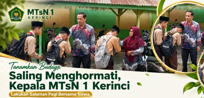 Tanamkan Budaya Saling Menghormati, Kepala MTsN 1 Kerinci Lakukan Salaman Pagi Bersama Siswa