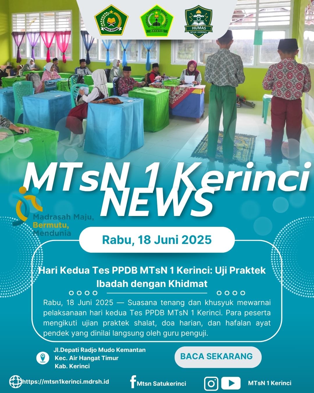 Pembentukan Karakter Islami Dimulai Sejak Seleksi Masuk MTsN 1 Kerinci