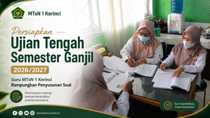Persiapkan Ujian Tengah Semester Ganjil 2026/2027, Guru MTsN 1 Kerinci Rampungkan Penyusunan Soal