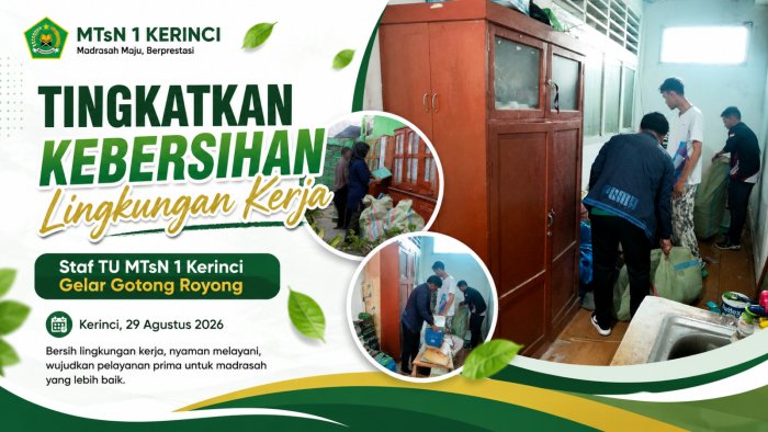 Tingkatkan Kebersihan Lingkungan Kerja, Staf TU MTsN 1 Kerinci Gelar Gotong Royong