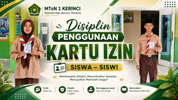 Disiplin Penggunaan Kartu Izin, MTsN 1 Kerinci Wujudkan Budaya Tertib di Lingkungan Madrasah