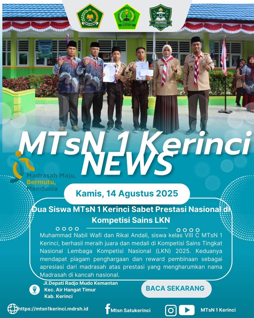 Dua Siswa MTsN 1 Kerinci Raih Prestasi Gemilang di Kompetisi Sains Tingkat Nasional LKN
