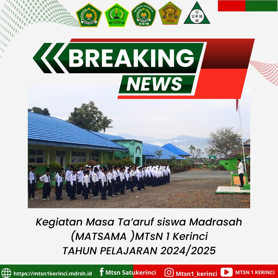 MATSAMA di MTsN 1 Kerinci: Apel Kedisiplinan dan Materi Edukatif untuk Siswa Baru