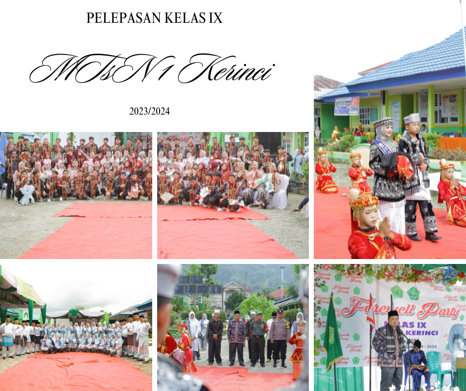 Kegiatan Pelepasan Siswa/i Kelas IX MTsN 1 Kerinci Tahun Pelajaran 2023/2024