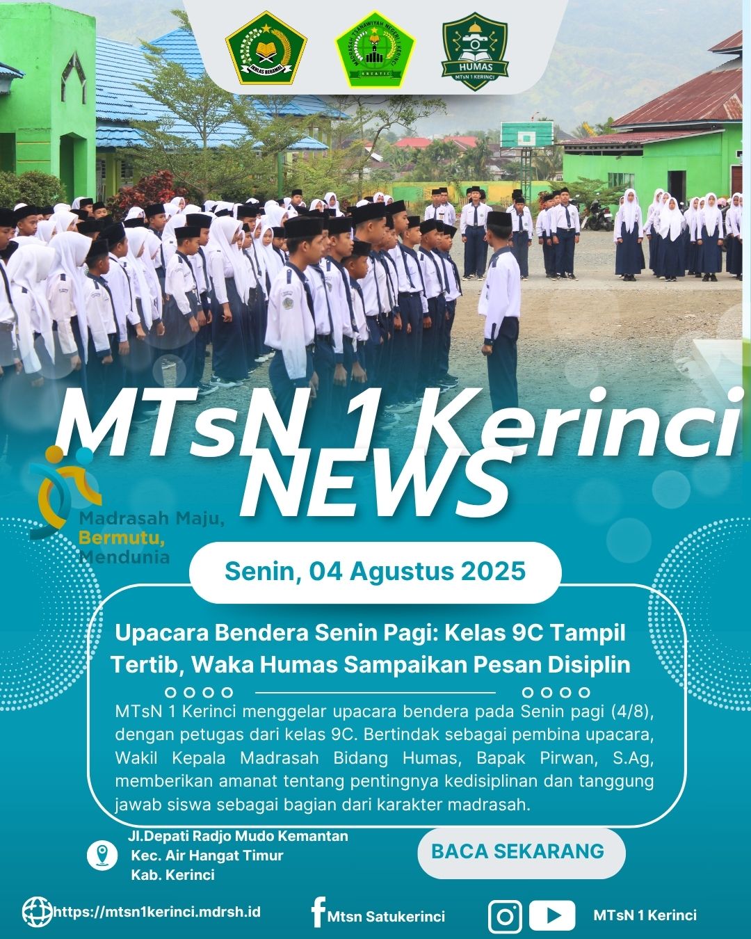 Kelas 9C Tampil Percaya Diri, Pak Pirwan Sampaikan Pesan Disiplin di Upacara Bendera MTsN 1 Kerinci