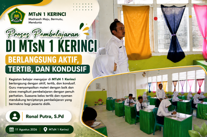 Proses Pembelajaran di MTsN 1 Kerinci Berlangsung Aktif dan Kondusif Proses Pembelajaran di MTsN 1 Kerinci Berlangsung Aktif dan Kondusif