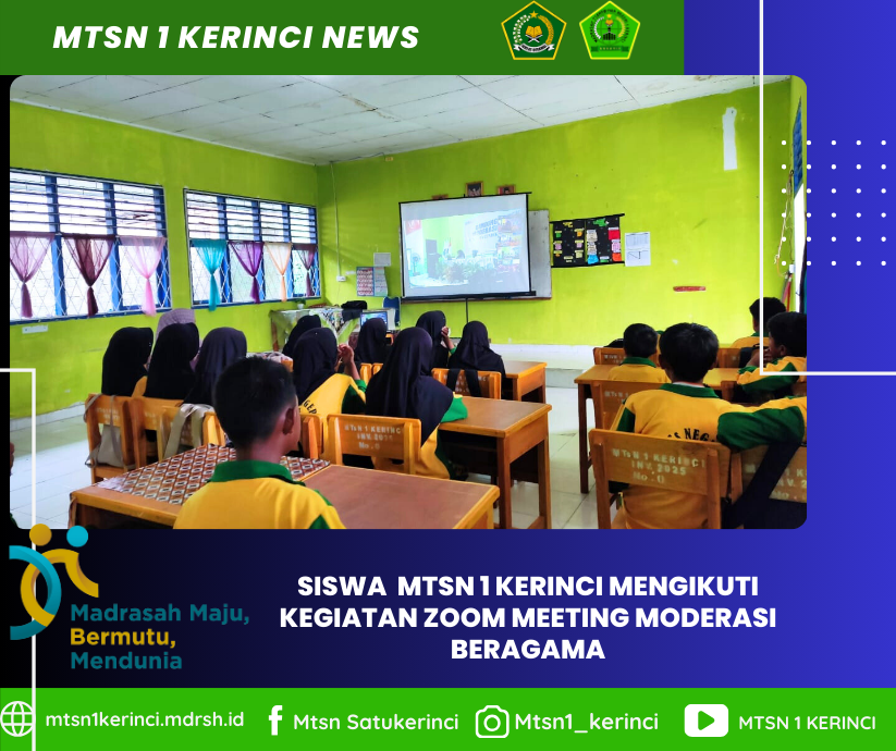 siswa MTsN 1 Kerinci Ikut andil dalam Zoom Meeting Bimtek Moderasi Beragama Perspektif Al-Qur'an dan Hadist