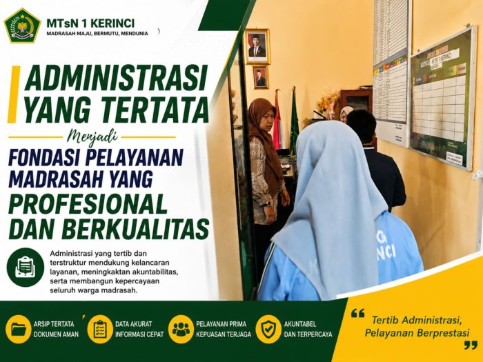 Administrasi yang Tertata Menjadi Fondasi Pelayanan Madrasah yang Profesional dan Berkualitas Administrasi yang Tertata Menjadi Fondasi Pelayanan Madrasah yang Profesional dan Berkualitas