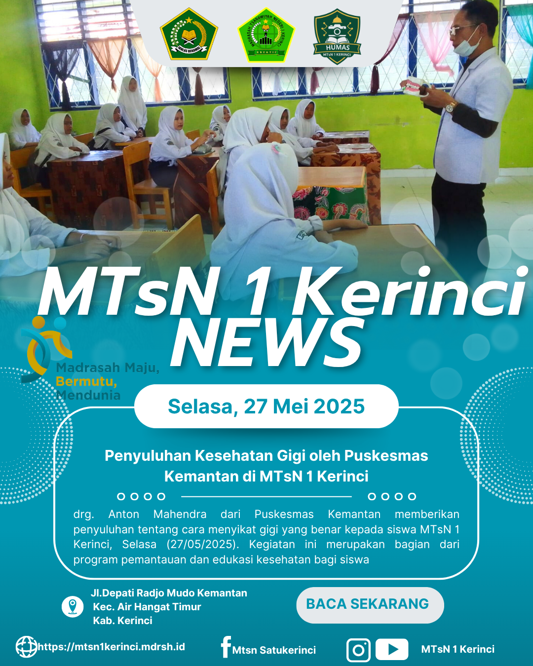 Kenali Kesehatan Gigi Sejak Dini, Bersama Ahlinya di MTsN 1 Kerinci