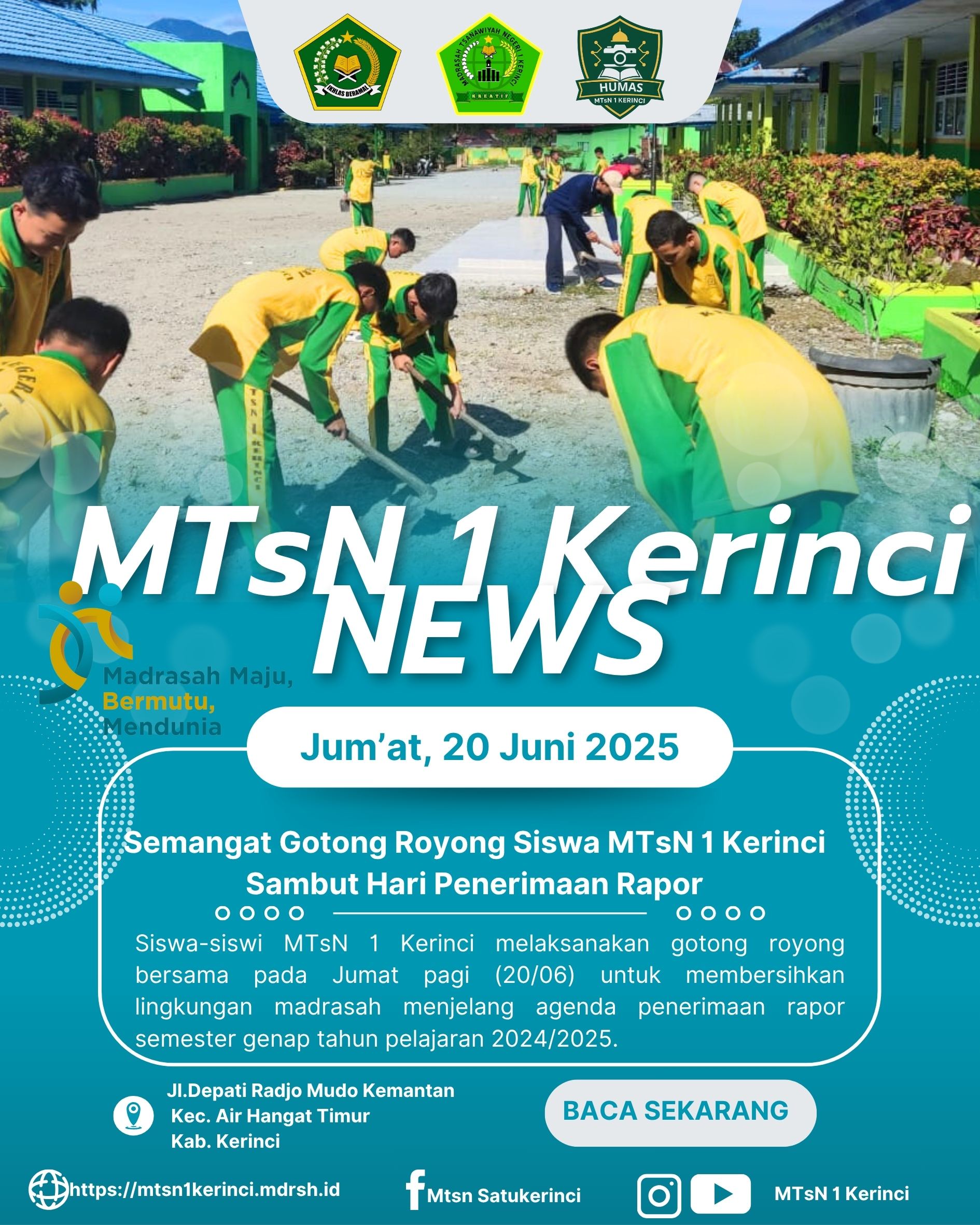 Gotong Royong Bersama Sambut Penerimaan Rapor Semester Genap MTsN 1 Kerinci