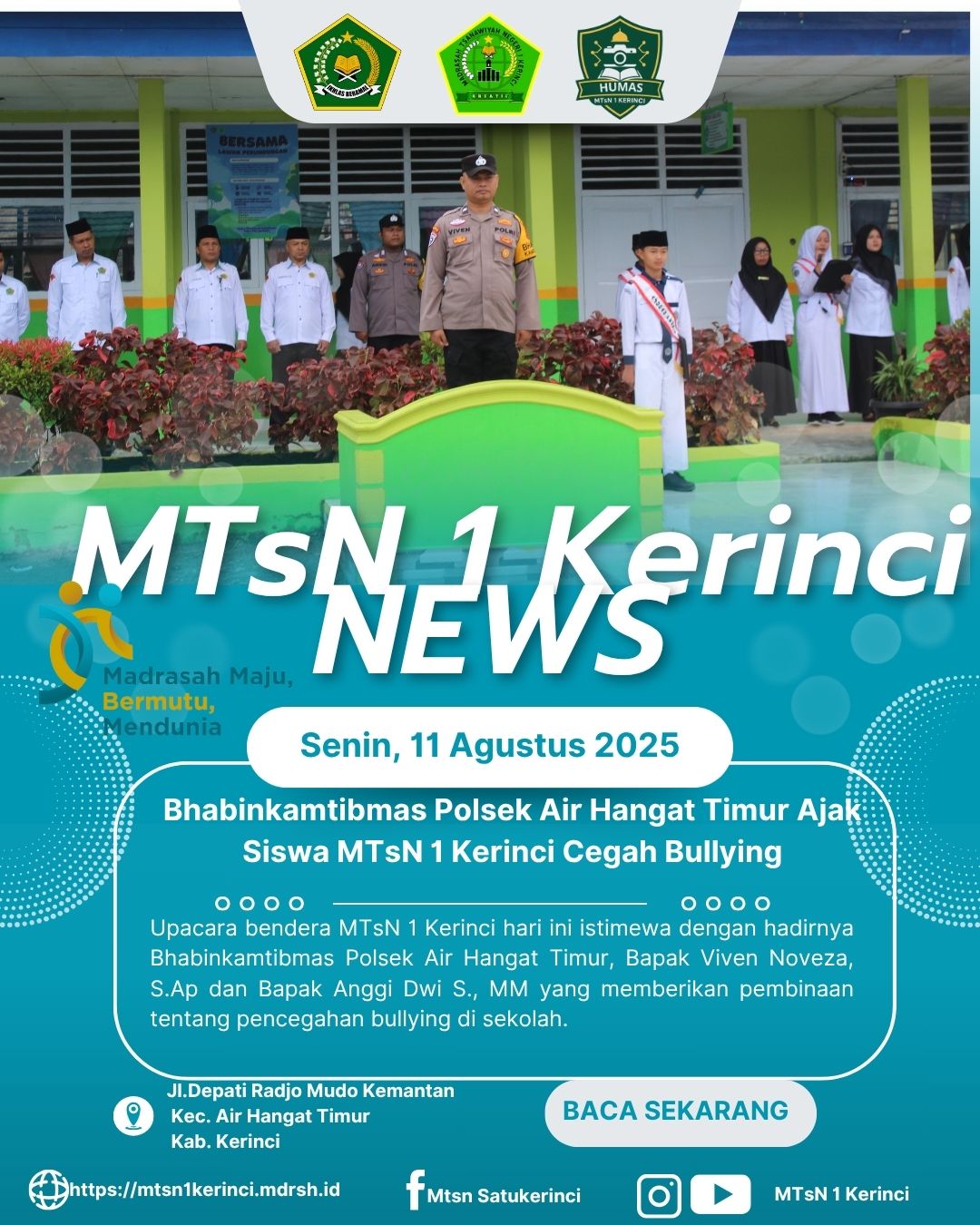 MTsN 1 Kerinci Kedatangan Bhabinkamtibmas Polsek Air Hangat Timur,ini yg diSampaikan.....