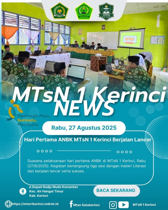 ANBK 2025 MTsN 1 Kerinci Dimulai, Tiga Sesi hari Pertama Sukses dan Kondusif