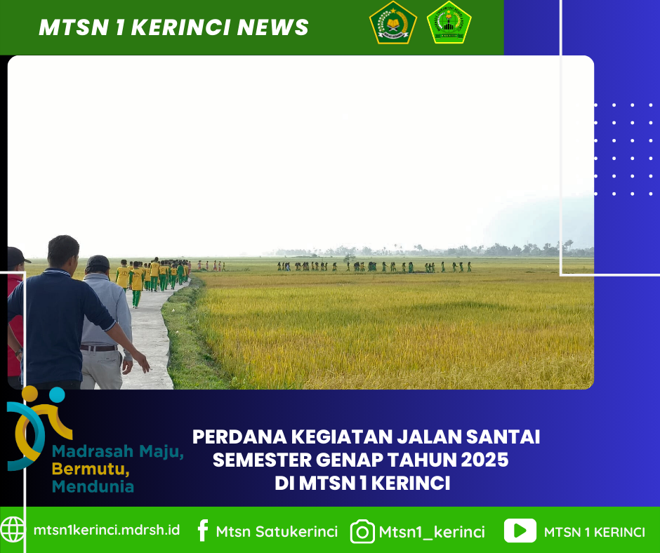 Semester Baru, Energi Baru! MTsN 1 Kerinci Gelar Jalan Santai yang Menyegarkan