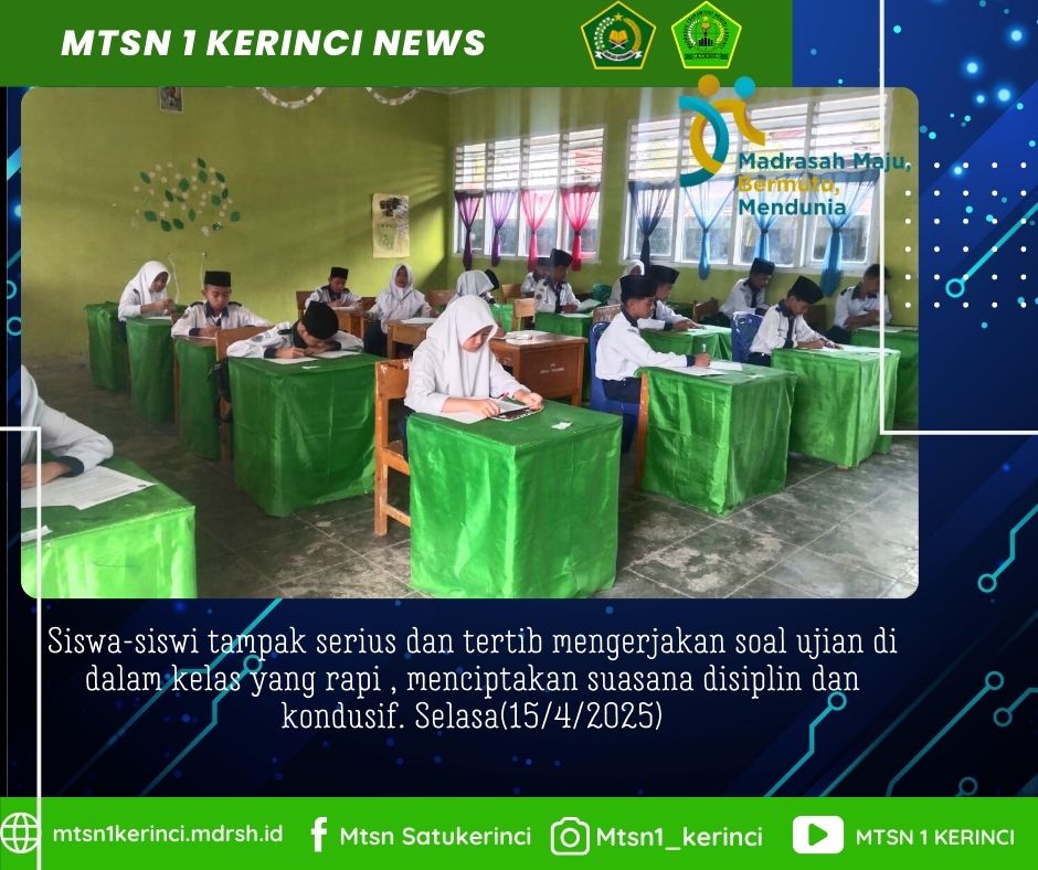 Ujian Tertulis dan Android di MTsN 1 Kerinci Berlangsung Tertib dan Lancar