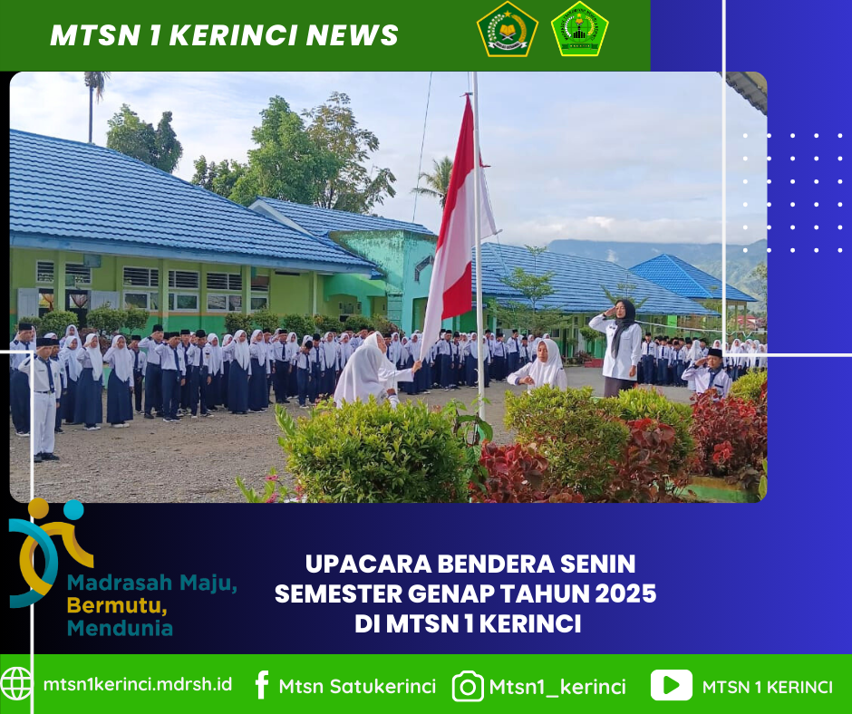 Upacara Bendera MTsN 1 Kerinci: Kedisiplinan dan Semangat Baru di Awal Pekan