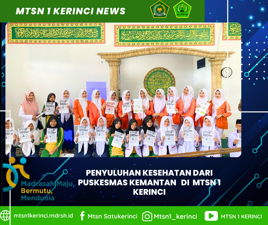 Mencuci Tangan, Hidup Sehat, dan Pertolongan Pertama: Penyuluhan Kesehatan di MTsN 1 Kerinci