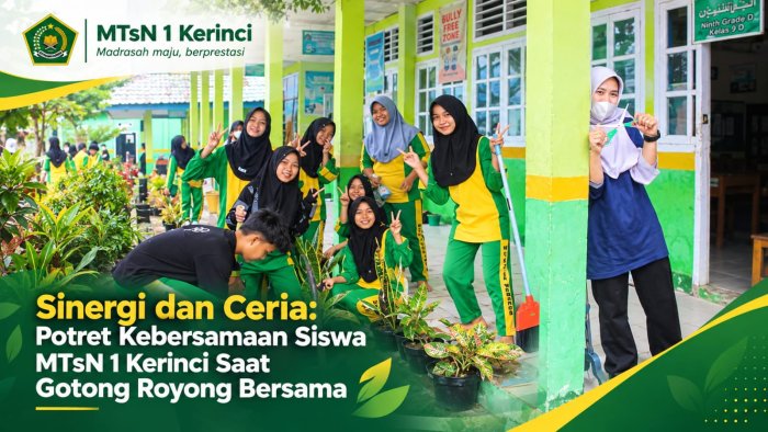 Sinergi dan Ceria: Potret Kebersamaan Siswa MTsN 1 Kerinci Saat Gotong Royong Bersama Sinergi dan Ceria: Potret Kebersamaan Siswa MTsN 1 Kerinci Saat Gotong Royong Bersama