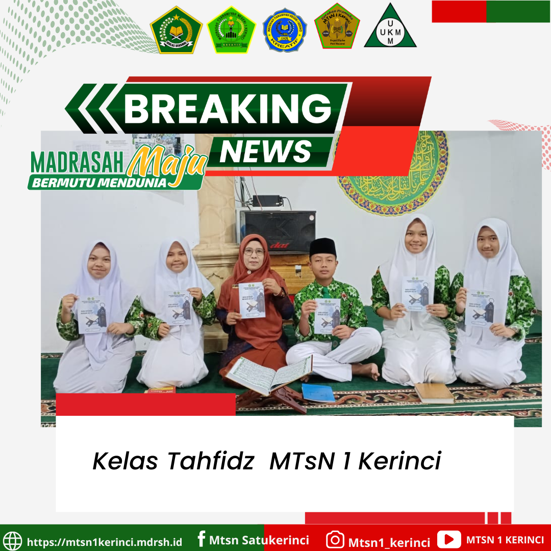 MTsN 1 Kerinci Mantapkan Program Tahfidz