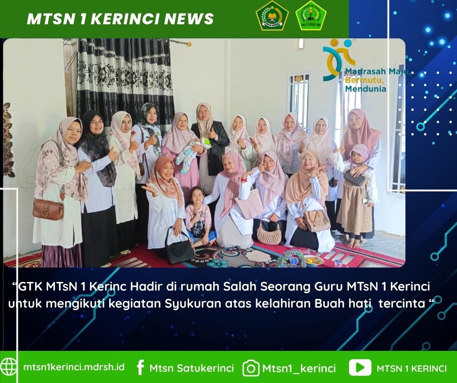 GTK MTsN 1 Kerinci Hadiri Acara Syukuran Kelahiran Anak Salah Satu Guru