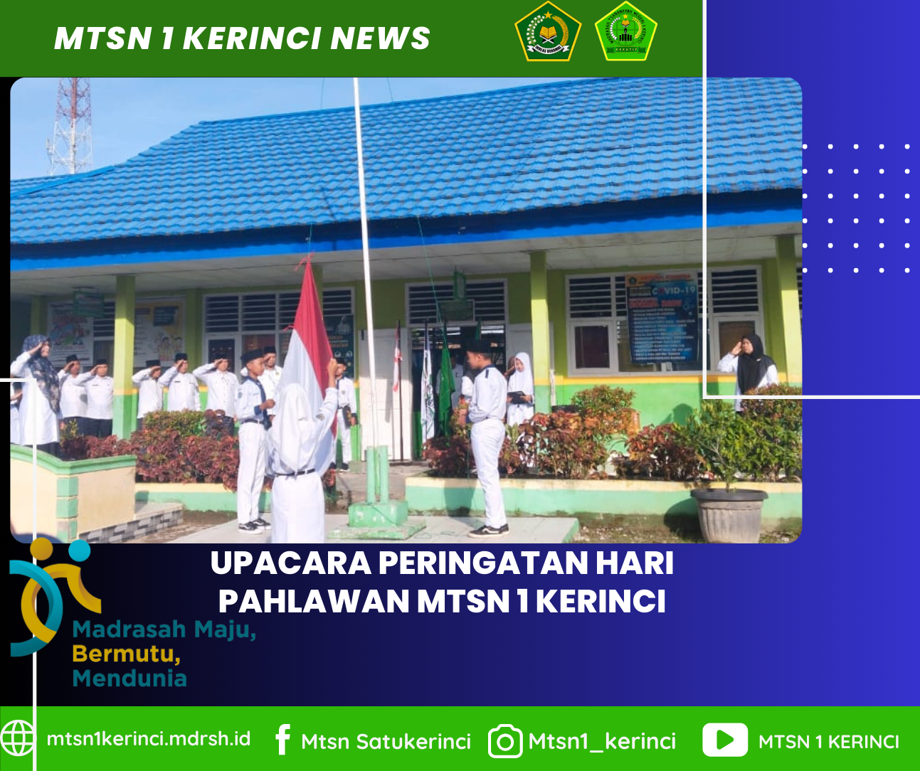 MTsN 1 Kerinci Gelar Upacara Peringatan Hari Pahlawan Nasional
