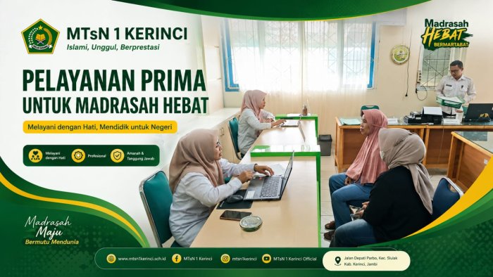 Pelayanan Prima MTsN 1 Kerinci, Wujud Komitmen Melayani dengan Sepenuh Hati. Pelayanan Prima MTsN 1 Kerinci, Wujud Komitmen Melayani dengan Sepenuh Hati.