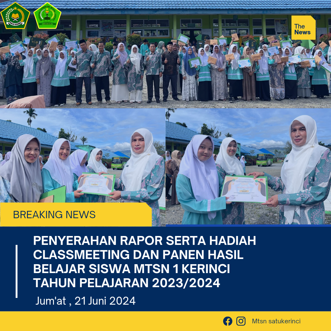Penyerahan Rapor Kelas VII dan VIII MTsN 1 Kerinci Semester Genap Tahun Pelajaran 2023/2024