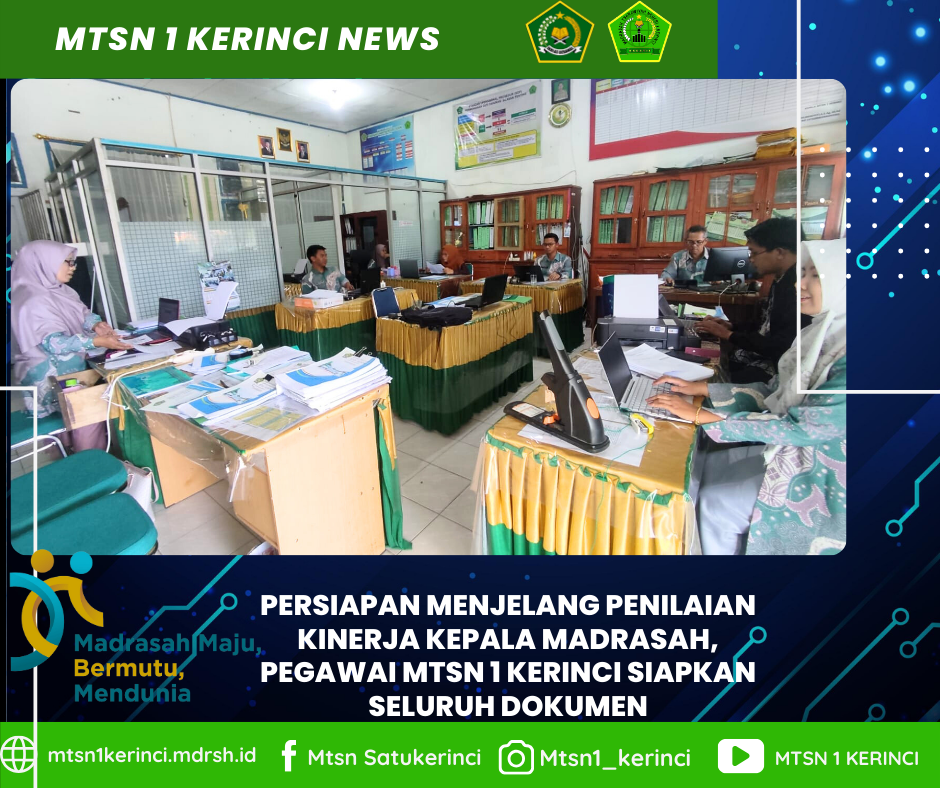 Evaluasi Kinerja Kepala Madrasah: Seberapa Siap MTsN 1 Kerinci?