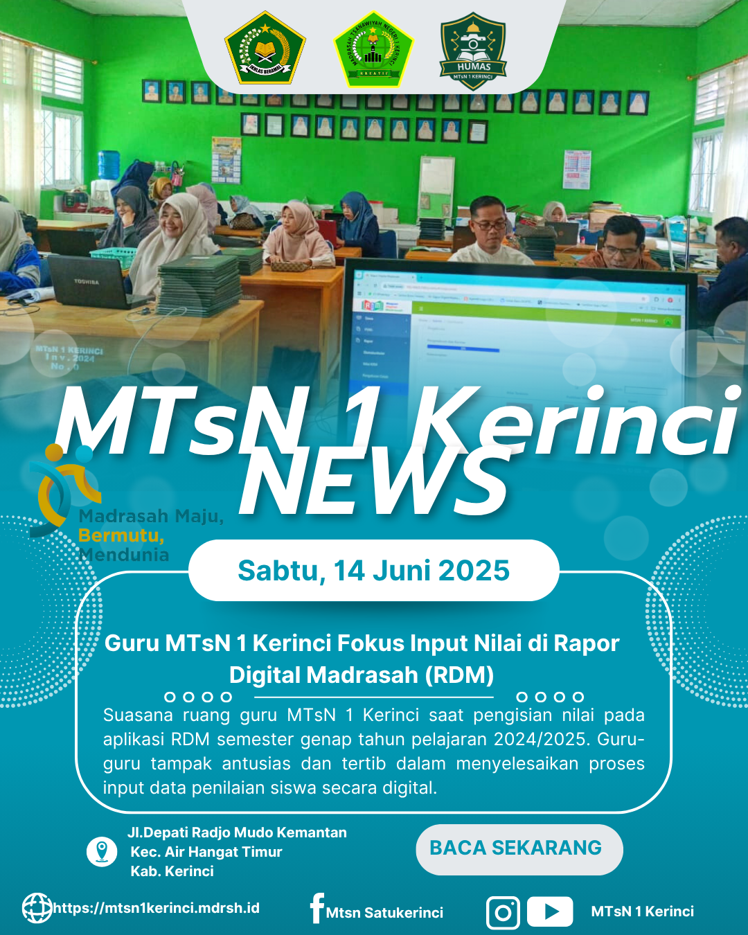 Pengisian Rapor Digital Madrasah (RDM) di MTsN 1 Kerinci Berjalan Lancar