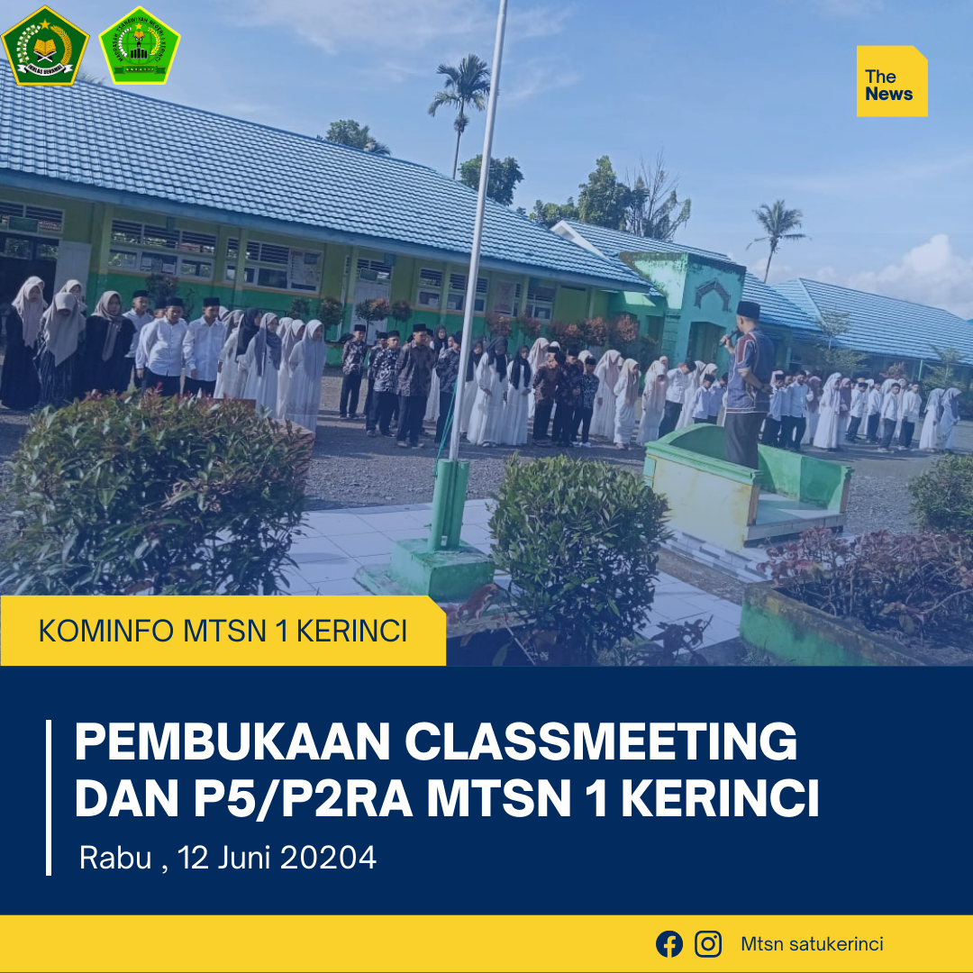 Classmeeting dan Pameran Hasil Panen Belajar (P5/P2RA) di MTSN 1 Kerinci: Ajang Unjuk Bakat dan Prestasi Siswa