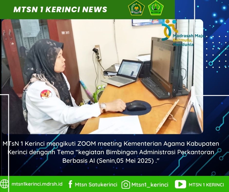 MTsN 1 Kerinci Siap Hadapi Era Digital, Ikuti Pembinaan Administrasi Berbasis AI