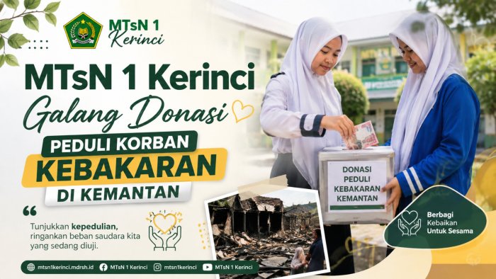 MTsN 1 Kerinci Galang Donasi Peduli Korban Kebakaran di Kemantan MTsN 1 Kerinci Galang Donasi Peduli Korban Kebakaran di Kemantan
