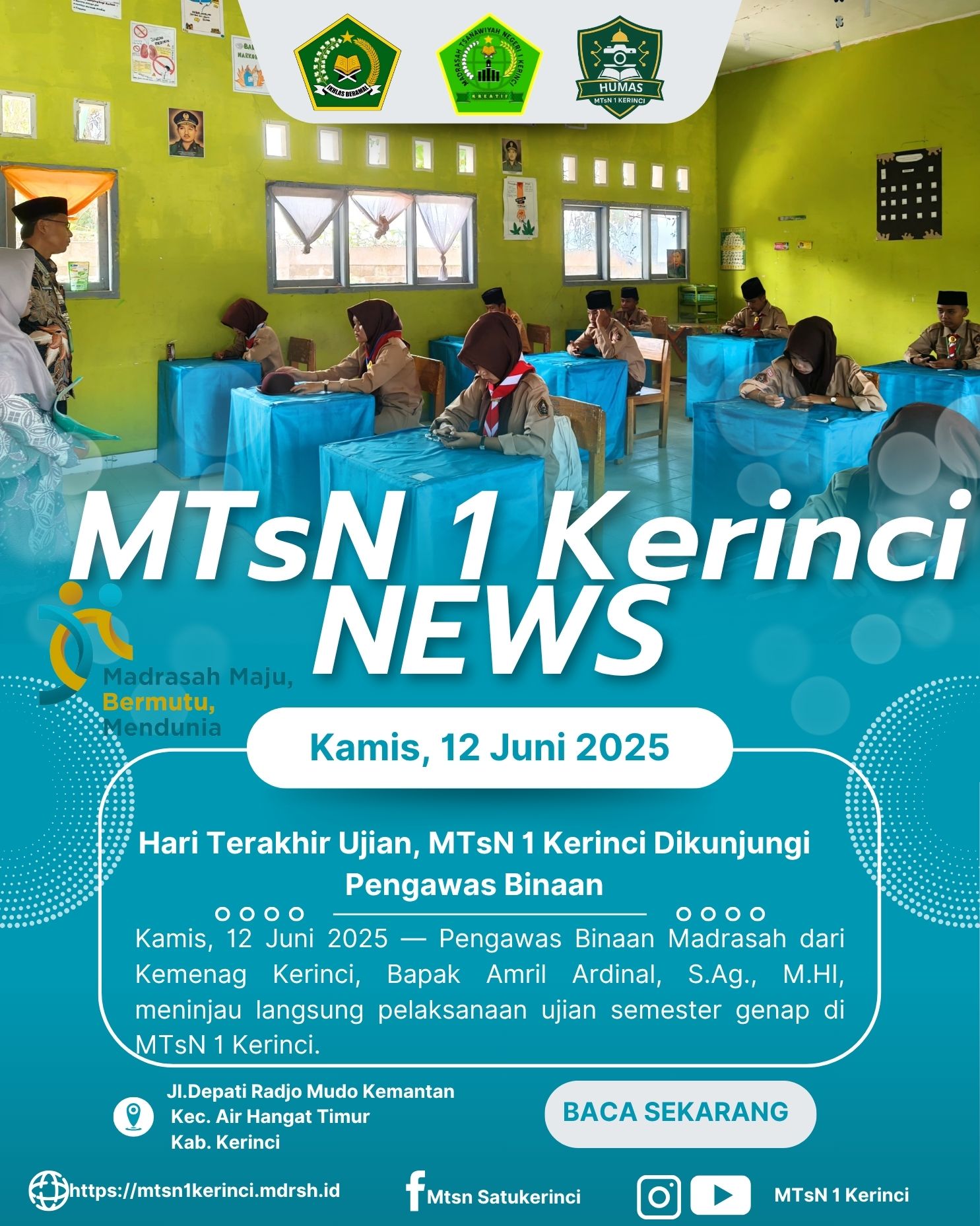UJIAN SEMESTER GENAP BERAKHIR, MTsN 1 KERINCI TERIMA KUNJUNGAN PENGAWAS MADRASAH