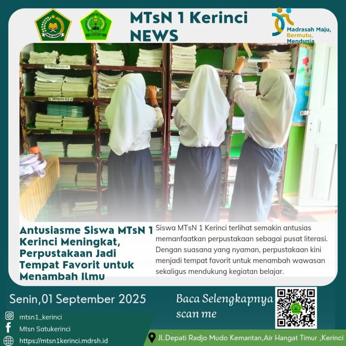Antusiasme MTsN1 Kerinci Meningkat,Perpustakaan Jadi Tempat Faforit Untuk Menambah Ilmu.