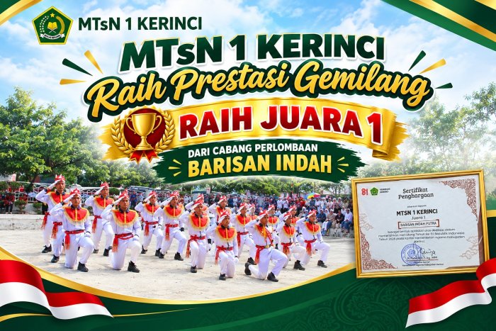 Siswa MTsN 1 Kerinci Tunjukkan Prestasi Gemilang, Barisan Indah Putra Raih Juara 1 Tingkat Kabupaten