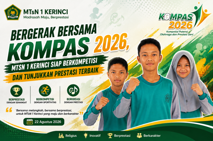 Bergerak Bersama KOMPAS 2026, MTsN 1 Kerinci Siap Berkompetisi dan Tunjukkan Prestasi terbaik Bergerak Bersama KOMPAS 2026, MTsN 1 Kerinci Siap Berkompetisi dan Tunjukkan Prestasi terbaik