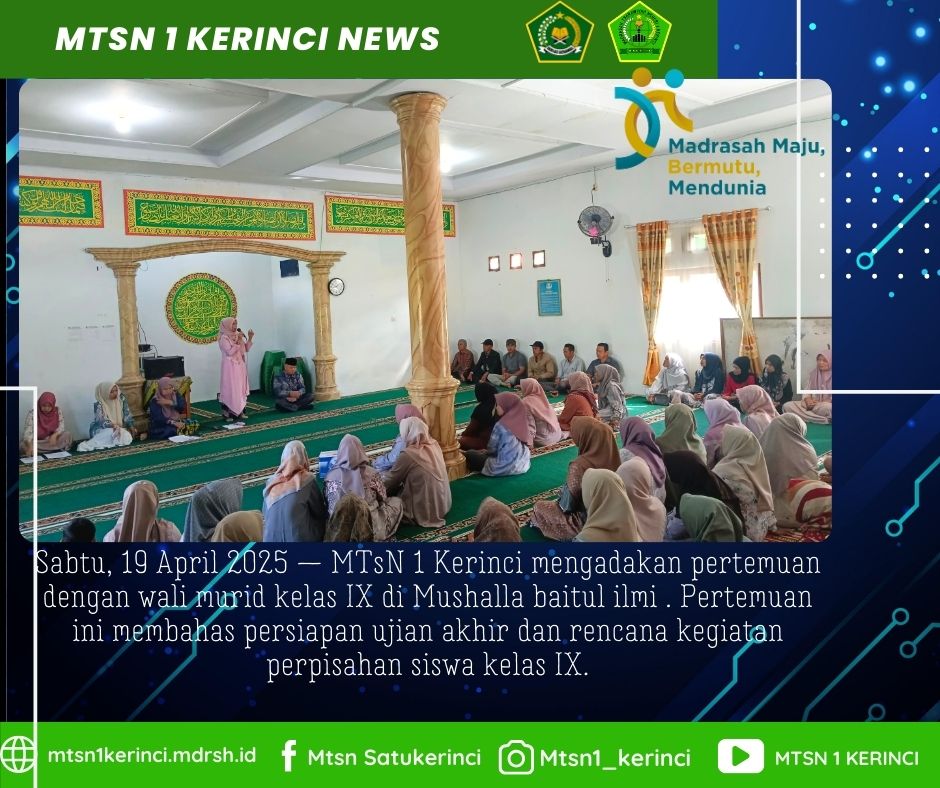 MTsN 1 Kerinci Matangkan Persiapan Ujian dan Perpisahan Siswa Kelas IX