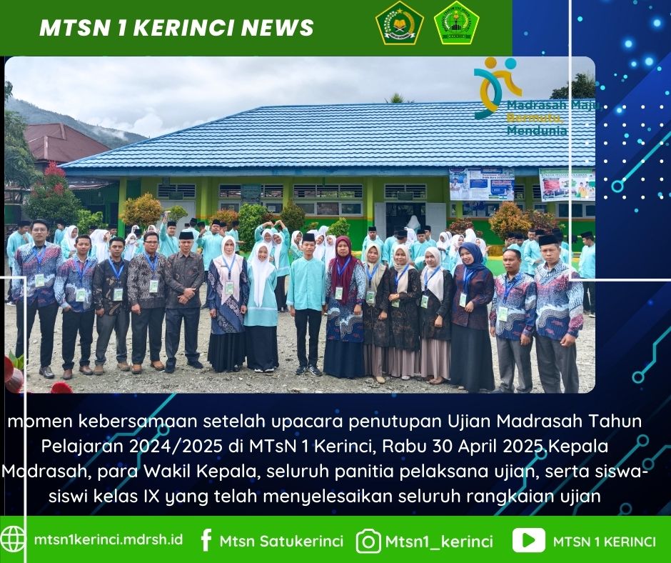 Akhirnya Tuntas! Ujian Madrasah MTsN 1 Kerinci Resmi Ditutup, Ini Momennya