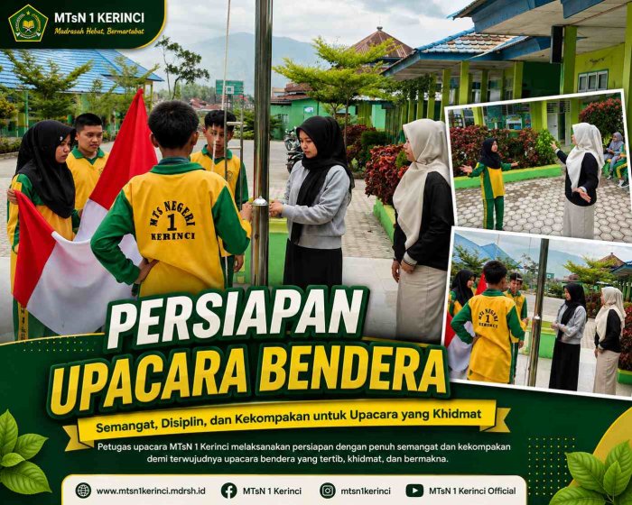 Semangat dan Kekompakan Warnai Persiapan Upacara Bendera di MTsN 1 Kerinci