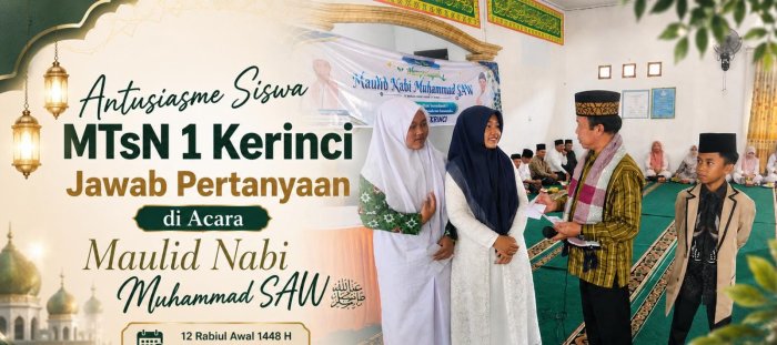 Antusiasme Siswa MTsN 1 Kerinci Jawab Pertanyaan di Acara Maulid Nabi Muhammad SAW