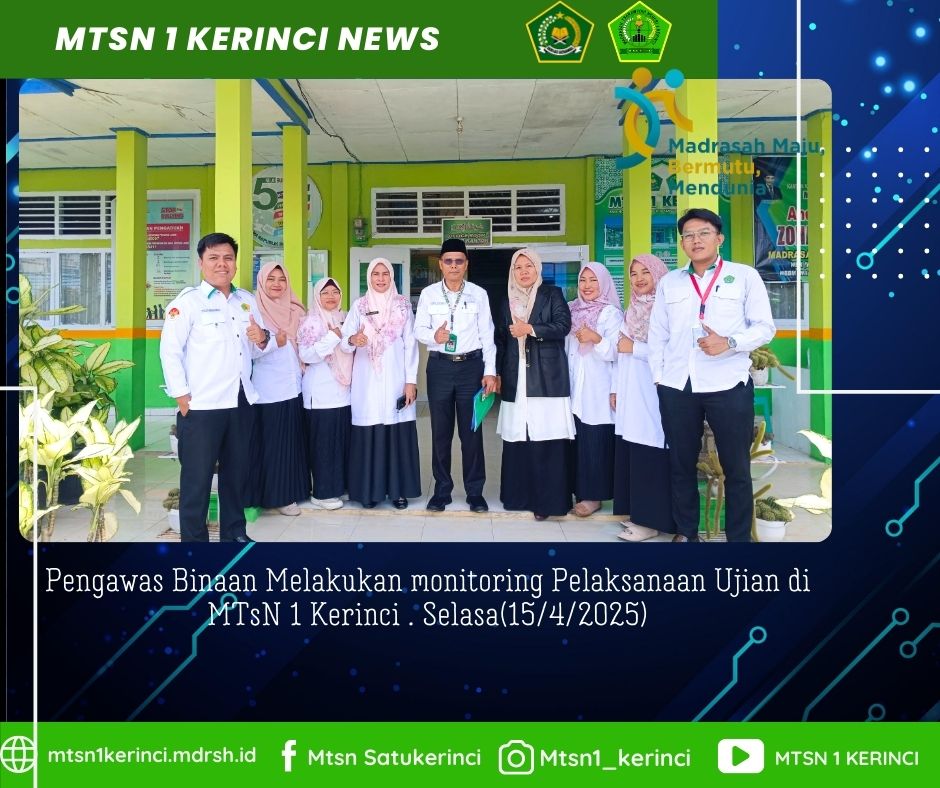 Ujian Berjalan Tertib, Pengawas Apresiasi MTsN 1 Kerinci