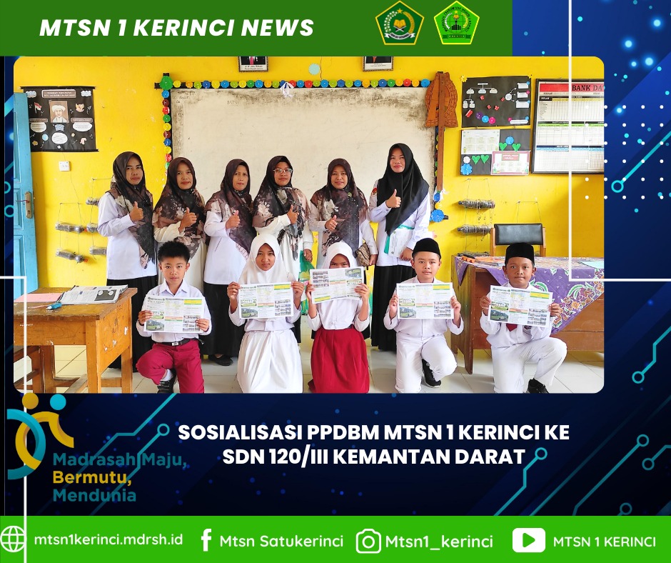 MTsN 1 Kerinci Perkenalkan Program Unggulan dalam Sosialisasi PPDBM di SDN 120/III Kemantan Darat