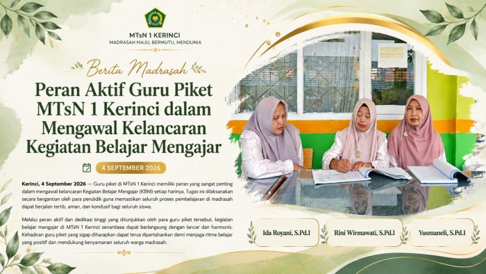 Peran Aktif Guru Piket MTsN 1 Kerinci dalam Mengawal Kelancaran Kegiatan Belajar Mengajar Peran Aktif Guru Piket MTsN 1 Kerinci dalam Mengawal Kelancaran Kegiatan Belajar Mengajar