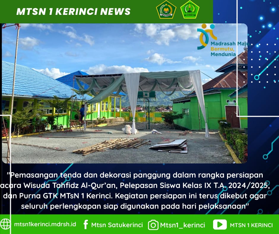 Tenda mulai Terpasang, Momen Spesial MTsN 1 Kerinci Tinggal Menghitung Hari.!! 