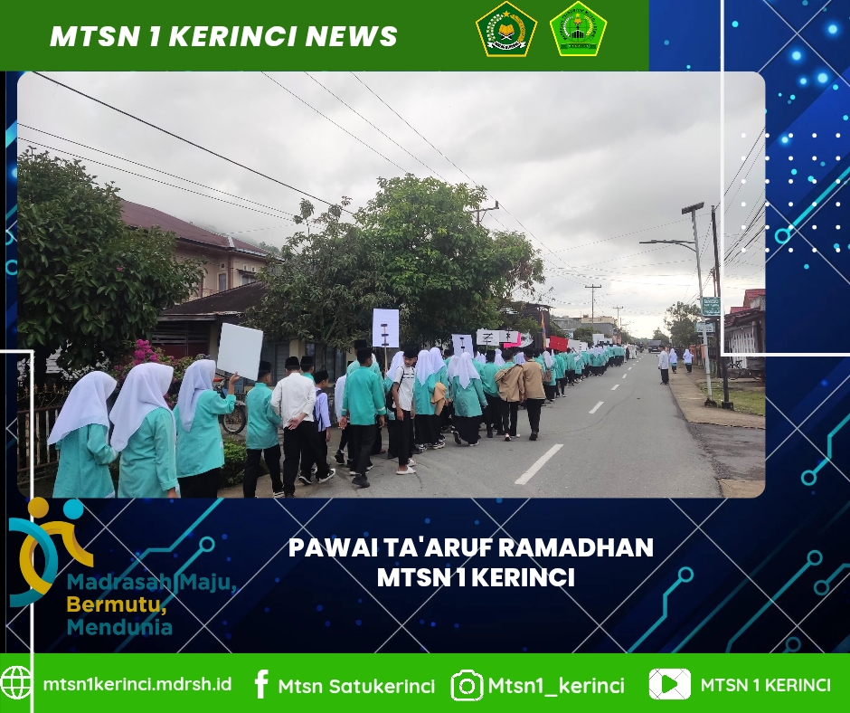 MTsN 1 Kerinci Gelar Pawai Ta'aruf Ramadhan 1446 H