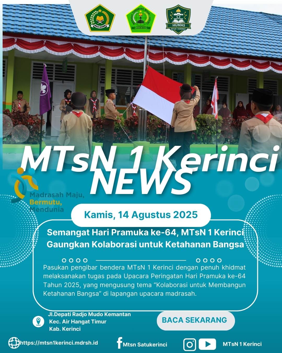 MTsN 1 Kerinci Gelar Upacara Peringatan Hari Pramuka ke-64 Tahun 2025, Usung Tema â€œKolaborasi untuk Membangun Ketahanan Bangsaâ€
