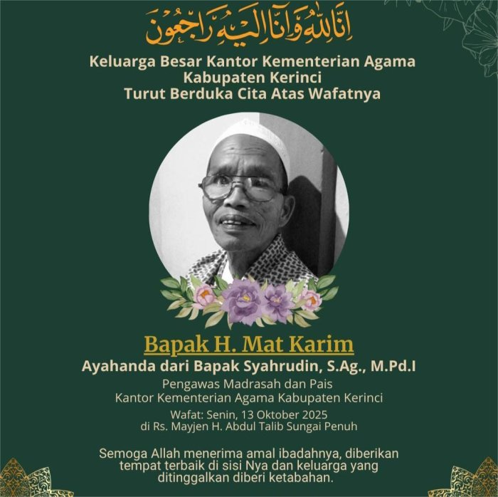 MTsN 1 Kerinci Berduka atas Wafatnya Ayahanda dari bapak Syahrudin,S.Ag.,M.Pd.I Pengawas Madrasah dan PAIS