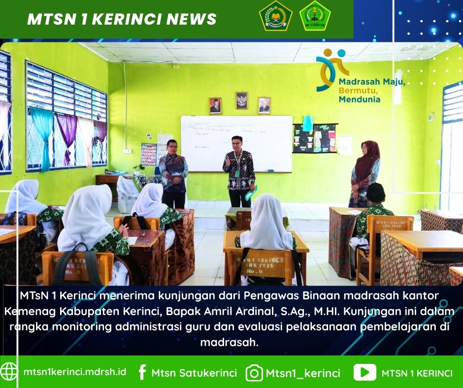 Pengawas Madrasah Kemenag Kerinci Tinjau Langsung Proses Pendidikan di MTsN 1 Kerinci