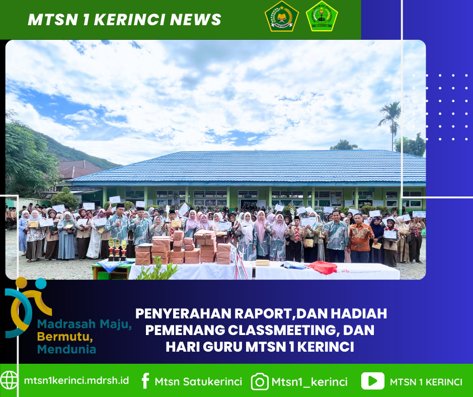Apresiasi Prestasi Siswa dan Guru: MTsN 1 Kerinci Gelar Acara Penyerahan Rapor