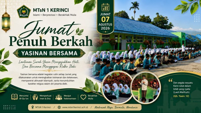 Jumat Penuh Berkah: Lantunan Surah Yasin Menggema, MTsN 1 Kerinci Perkuat Karakter Religius Siswa Jumat Penuh Berkah: Lantunan Surah Yasin Menggema, MTsN 1 Kerinci Perkuat Karakter Religius Siswa